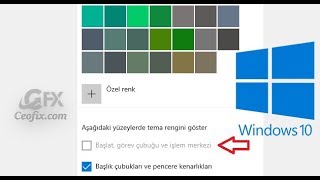 Windows 10 Görev Çubuğu Rengi Değişmiyor [upl. by Zephan]