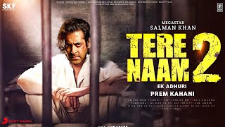 Tere Naam 2 Official Trailer  Salman khan  Bhumika Chawala  Salman Khan Movie Trailer [upl. by Land]