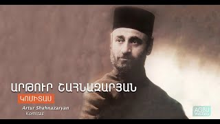 Artur Shahnazaryan Komitas [upl. by Lanevuj]