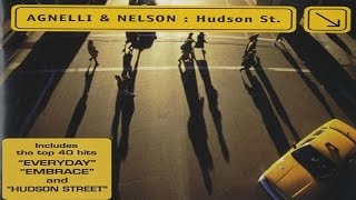 Agnelli amp Nelson  Hudson St Full Album [upl. by Acinoj591]