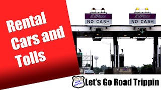 6 tips for Car Rentals and Tolls [upl. by Dahlstrom]