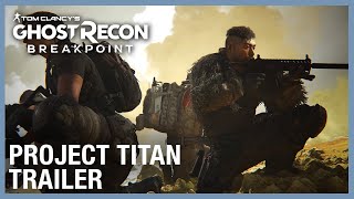 Tom Clancys Ghost Recon Breakpoint Raid 1 Trailer  Project Titan  Ubisoft NA [upl. by Akemeuwkuhc]