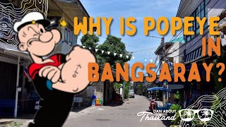 Popeye the sailor in Bangsaray [upl. by Bartlett]