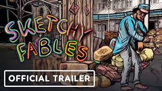 Sketchy Fables  Official Trailer [upl. by Armat]