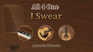 I Swear  All 4 One Acoustic Karaoke [upl. by Joann]