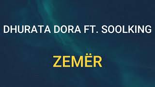 🎧 DHURATA DORA FT SOOLKING  ZEMËR SLOWED amp REVERB [upl. by Britteny]