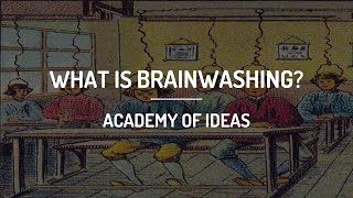 What is Brainwashing [upl. by Annayoj]