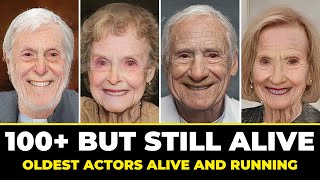 50 Oldest Hollywood Actors Who Are Still Alive Even At 100 [upl. by Tildy]