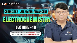 19 ELECTROCHEMISTRY  PRODUCTS OF ELECTROLYSIS  IIT ADVANCED  JEE MAIN  CHEMISTRY CLASS 12 [upl. by Kram]