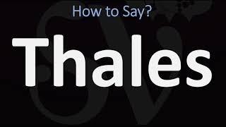 How to Pronounce Thales CORRECTLY [upl. by Reis]