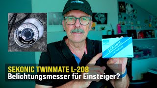 Sekonic Twinmate L 208 – ein Belichtungsmesser für den Einstieg [upl. by Nolasba]