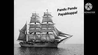 Pand Pand Payakkappal Old song [upl. by Adnohsel]