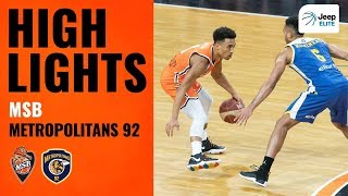 MSB  Metropolitans 92  Highlights [upl. by Siskind]