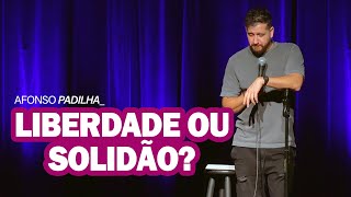 AFONSO PADILHA  LIBERDADE OU SOLIDÃO [upl. by Hollander]