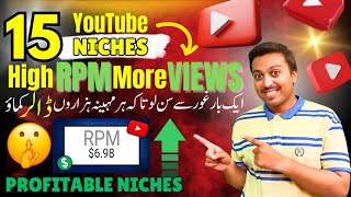 Top 15 YouTube Channel Ideas 💡 Profitable Niches with high RPM 🤑 [upl. by Oiralednac]