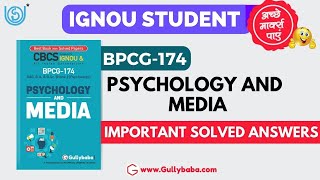 IGNOU BPCG 174 Psychology and Media Study Material  BPCG 174 Solved Answers [upl. by Ayokal451]