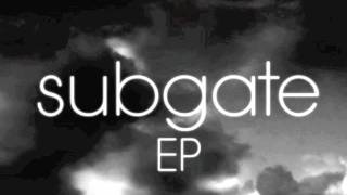 Subgate  Just Dance Original mix [upl. by Bensky]