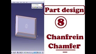 FORMATION CATIA  PART DESIGN 8  chanfrein  chamfer [upl. by Marysa204]