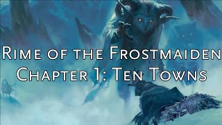 Rime of the Frostmaiden DM Guide Chapter 1 [upl. by Attiuqahs]