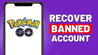 How to Recover Banned Pokemon Go Account [upl. by Oicor]