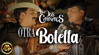 Los Dos Carnales  Otra Botella Video Oficial [upl. by Gunter]