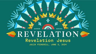 Revelation Jesus  Julia Pickerill Introduction [upl. by Callahan445]