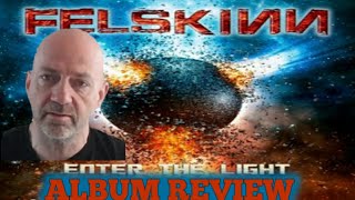 Felskinn  Enter the Light Melodic metal ALBUM REVIEW [upl. by Nabe]