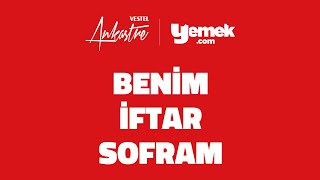 Vestel ve Yemekcom’dan Benim İftar Sofram Tarifleri [upl. by Atoked708]