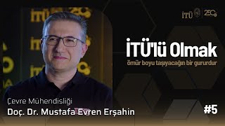 İTÜlü Olmak  Doç Dr Mustafa Evren Erşahin [upl. by Ecnarret370]