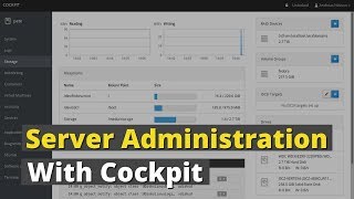 Server Administration with Cockpit [upl. by Roselle]