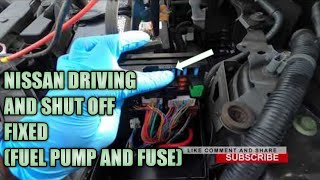 nissan driving and shut off fixed fuel pump and fuse [upl. by Nylanej]