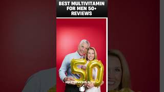 Best Multivitamin amp Mineral for Men Over 50 amp How to Choose the Right One 2023 [upl. by Aniret]