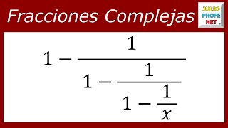 Fracciones complejas  Ej 4 [upl. by Airotcivairam]