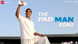 The Pad Man Song  Full Audio  Padman  Akshay Kumar amp Sonam KapoorMikaAmit Trivedi Kausar Munir [upl. by Knah]