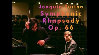 Joaquin Turina  Symphonic Rhapsody Op 66 for Piano and Orchestra  Mauricio Garza Salazar soloist [upl. by Nayb]