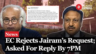 Election 2024 ECI Rejects Jairam Rameshs Request Demands Response by 7 PM Today [upl. by Idnahc]