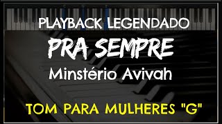 🎤 Pra Sempre PLAYBACK LEGENDADO  TOM FEMININO Ministério Avivah by Niel Nascimento [upl. by Staci]