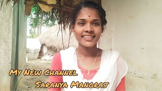 எங்களுடைய புது YouTube Channel  Saranya Manoraj [upl. by Nod]