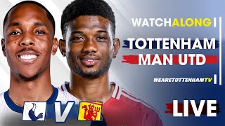 Tottenham Vs Man Utd • Premier League LIVE WATCH ALONG [upl. by Ahsha]