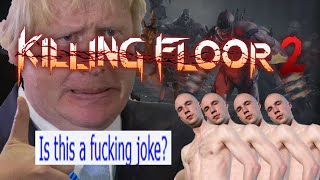 Killing Floor 2 Review  Jingoist Hard British Lads [upl. by Pirri]