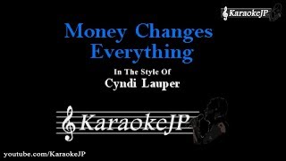 Money Changes Everything Karaoke  Cyndi Lauper [upl. by Atined]