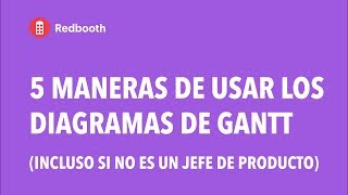 5 Maneras De Usar Los Diagramas De Gantt [upl. by Esikram]