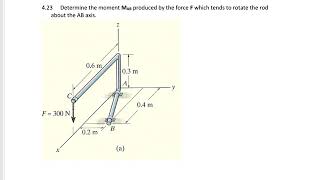 Statics  3D Moment about an axis example 3 [upl. by Kinghorn719]