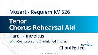 Mozarts Requiem Part 1  Introitus  Tenor Chorus Rehearsal Aid [upl. by Esdras221]