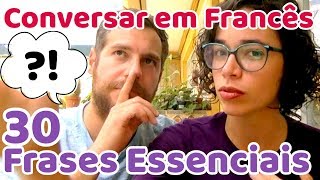 Conversar em Francês  30 Frases Essenciais para Começar a Falar Francês  Afrancesados [upl. by Noellyn404]