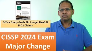 CISSP 2024 Exam Changes Office Study Guide No Longer Useful [upl. by Yznil]