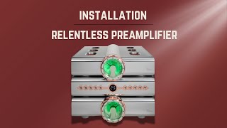 Relentless Preamplifier Installation [upl. by Ennaer]