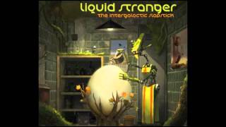 LIQUID STRANGER  LOTUS ETHNOCHILL [upl. by Nylahs567]