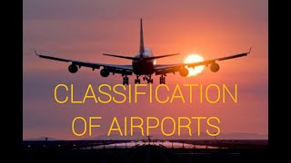 Classification of airports [upl. by Oos270]