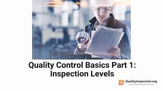 QC Basics Part 1 Inspection Levels [upl. by Ahsekahs923]